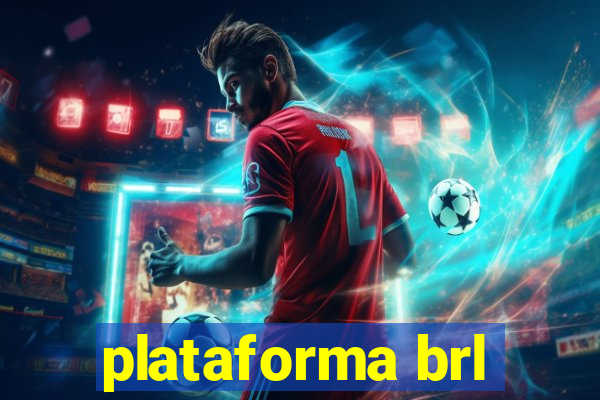 plataforma brl